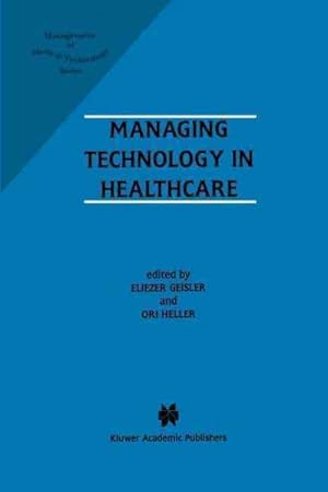 Seller image for Managing Technology in Healthcare for sale by GreatBookPrices
