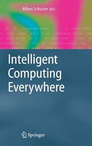 Seller image for Intelligent Computing Everywhere for sale by GreatBookPrices