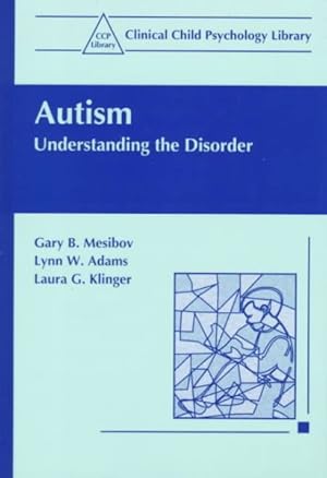 Seller image for Autism : Understanding the Disorder for sale by GreatBookPrices