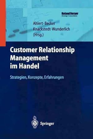 Imagen del vendedor de Customer Relationship Management Im Handel : Strategien - Konzepte - Erfahrungen -Language: German a la venta por GreatBookPrices