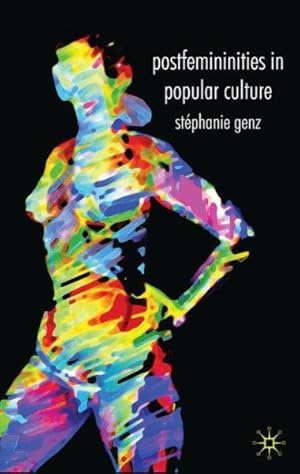 Imagen del vendedor de Postfemininities in Popular Culture a la venta por GreatBookPrices