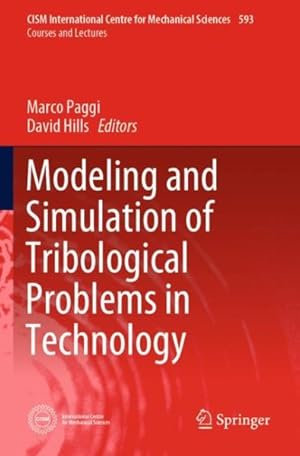 Image du vendeur pour Modeling and Simulation of Tribological Problems in Technology mis en vente par GreatBookPrices