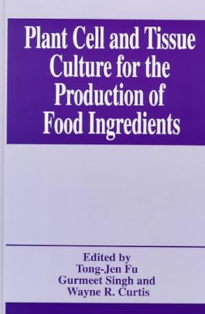 Seller image for Plant Cell and Tissue Culture for the Production of Food Ingredients for sale by GreatBookPrices