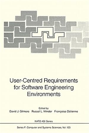 Imagen del vendedor de User-centred Requirements for Software Engineering Environments a la venta por GreatBookPrices