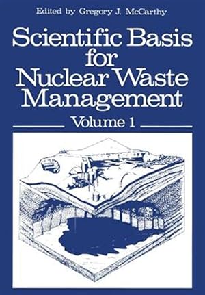 Seller image for Scientific Basis for Nuclear Waste Management : Proceedings of the Symposium on ?science Underlying Radioactive Waste Management,? Materials Research Society Annual Meeting, Boston, Massachusetts, November 28-december 1, 1978 for sale by GreatBookPrices