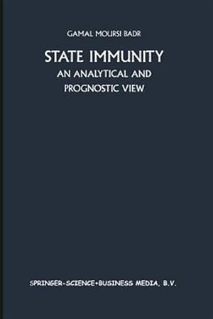 Image du vendeur pour State Immunity : An Analytical and Prognostic View mis en vente par GreatBookPrices