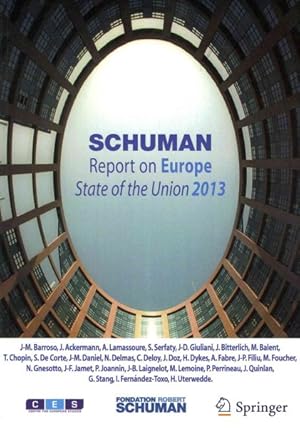 Immagine del venditore per Schuman Report on Europe : State of the Union 2013 venduto da GreatBookPrices