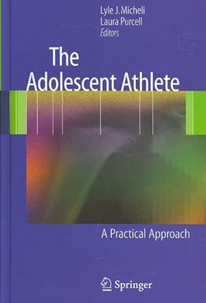 Seller image for Adolescent Athlete : A Practical Approach for sale by GreatBookPrices