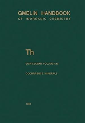 Seller image for Th Thorium : Natural Occurrence. Minerals (Excluding Silicates) for sale by GreatBookPrices