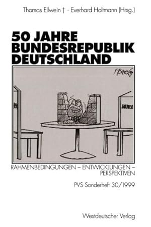 Imagen del vendedor de 50 Jahre Bundesrepublik Deutschland : Rahmenbedingungen Entwicklungen Perspektiven -Language: German a la venta por GreatBookPrices