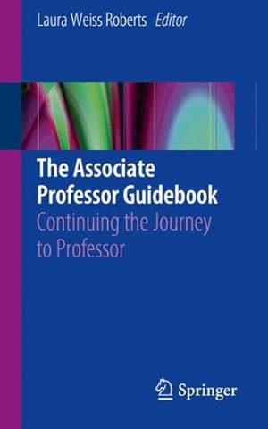 Seller image for Associate Professor Guidebook : Continuing the Journey to Professor for sale by GreatBookPrices