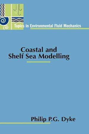 Imagen del vendedor de Coastal and Shelf Sea Modelling a la venta por GreatBookPrices