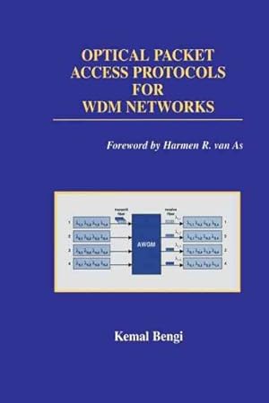 Immagine del venditore per Optical Packet Access Protocols for Wdm Networks venduto da GreatBookPrices