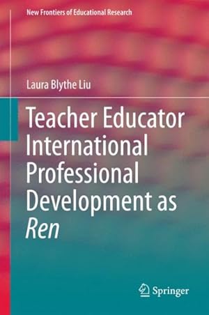 Bild des Verkufers fr Teacher Educator International Professional Development As Ren zum Verkauf von GreatBookPrices