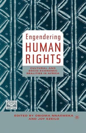 Seller image for Engendering Human Rights : Cultural And Socioeconomic Realities In Africa for sale by GreatBookPrices