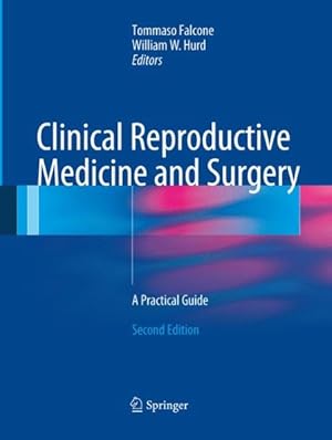 Imagen del vendedor de Clinical Reproductive Medicine and Surgery : A Practical Guide a la venta por GreatBookPrices