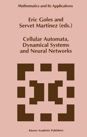 Seller image for Cellular Automata, Dynamical Systems and Neural Networks for sale by GreatBookPrices