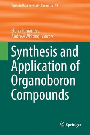 Seller image for Synthesis and Application of Organoboron Compounds for sale by GreatBookPrices