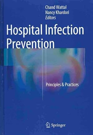 Bild des Verkufers fr Hospital Infection Prevention : Principles & Practices zum Verkauf von GreatBookPrices