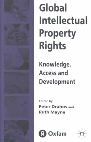 Seller image for Global Intellectual Property Rights : Knowledge, Access and Development for sale by GreatBookPrices