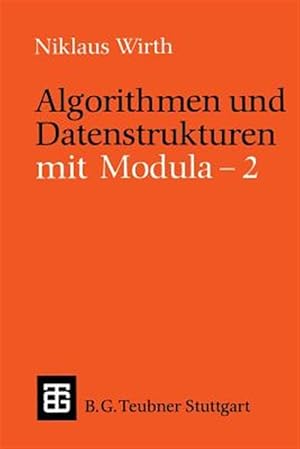 Seller image for Algorithmen Und Datenstrukturen Mit Modula - 2 -Language: german for sale by GreatBookPrices