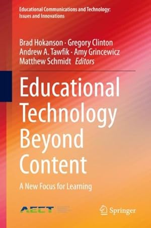 Seller image for Educational Technology Beyond Content : A New Focus for Learning for sale by GreatBookPrices