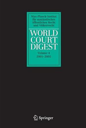Seller image for World Court Digest 2001-2005 for sale by GreatBookPrices