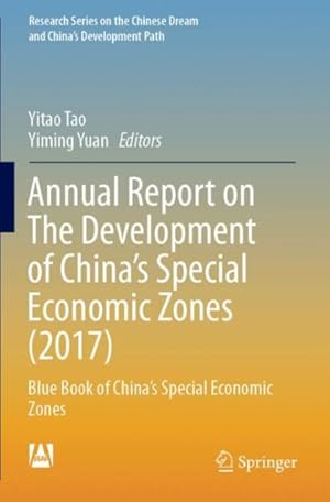 Seller image for Annual Report on the Development of China's Special Economic Zones 2017 : Blue Book of China's Special Economic Zones for sale by GreatBookPrices