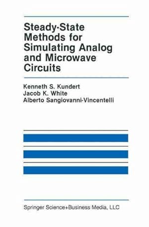 Seller image for Steady-state Methods for Simulating Analog and Microwave Circuits for sale by GreatBookPrices