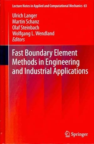 Bild des Verkufers fr Fast Boundary Element Methods in Engineering and Industrial Applications zum Verkauf von GreatBookPrices