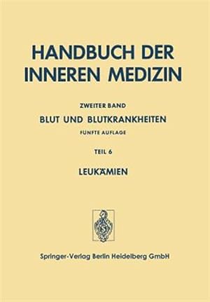 Bild des Verkufers fr Blut Und Blutkrankheiten : Teil 6 Leukmien -Language: german zum Verkauf von GreatBookPrices