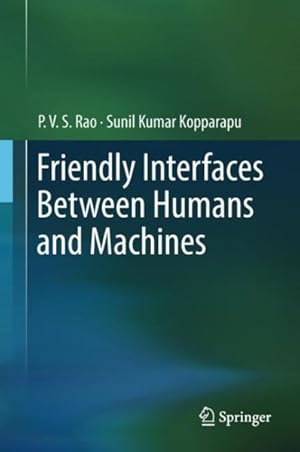 Seller image for Friendly Interfaces Between Humans and Machines for sale by GreatBookPrices