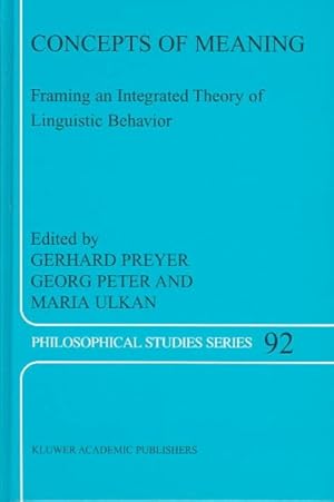 Bild des Verkufers fr Concepts of Meaning : Framing an Integrated Theory of Linguistic Behavior zum Verkauf von GreatBookPrices