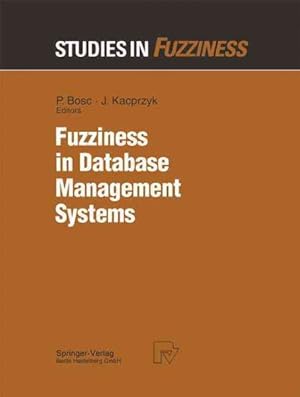 Seller image for Fuzziness in Database Management Systems for sale by GreatBookPrices