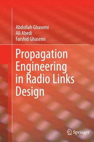 Bild des Verkufers fr Propagation Engineering in Radio Links Design zum Verkauf von GreatBookPrices