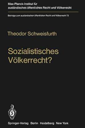 Seller image for Sozialistisches Volkerrecht? : Darstellung Analyse Wertung Der Sowjetmarxistischen Theorie Vom Volkerrecht Neuen Typs -Language: German for sale by GreatBookPrices