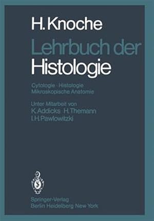 Seller image for Lehrbuch Der Histologie : Cytologie Histologie Mikroskopische Anatomie -Language: german for sale by GreatBookPrices