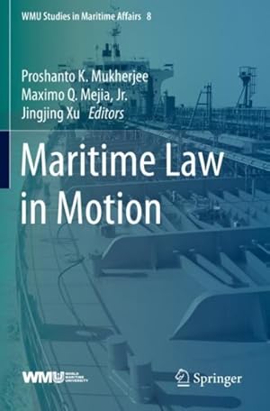 Immagine del venditore per Maritime Law in Motion venduto da GreatBookPrices