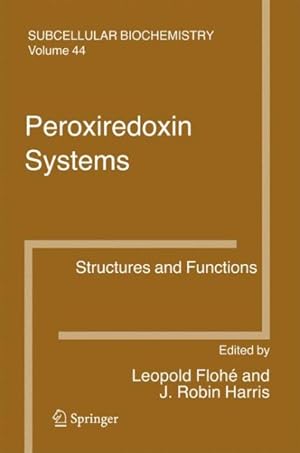 Bild des Verkufers fr Peroxiredoxin Systems : Structures and Functions zum Verkauf von GreatBookPrices