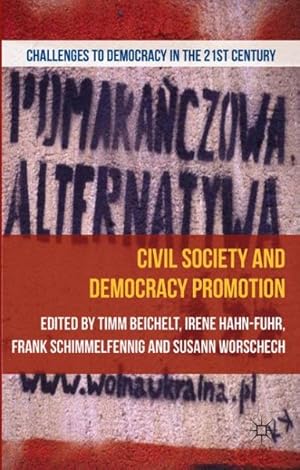 Imagen del vendedor de Civil Society and Democracy Promotion a la venta por GreatBookPrices
