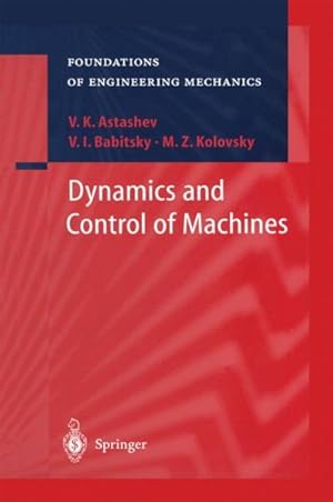 Imagen del vendedor de Dynamics and Control of Machines a la venta por GreatBookPrices