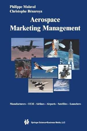 Imagen del vendedor de Aerospace Marketing Management : Manufacturers Oem Airlines Airports Satellites Launchers a la venta por GreatBookPrices