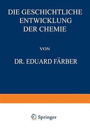 Seller image for Die Geschichtliche Entwicklung Der Chemie -Language: german for sale by GreatBookPrices