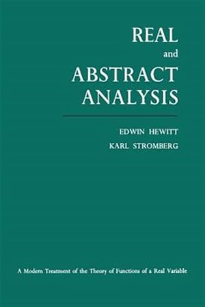 Image du vendeur pour Real and Abstract Analysis : A Modern Treatment of the Theory of Functions of a Real Variable -Language: german mis en vente par GreatBookPrices