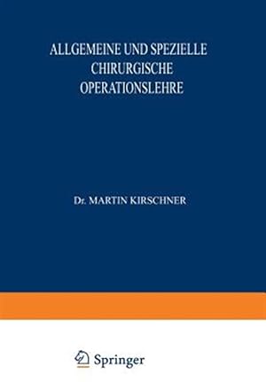 Seller image for Allgemeine Und Spezielle Chirurgische Operationslehre -Language: german for sale by GreatBookPrices