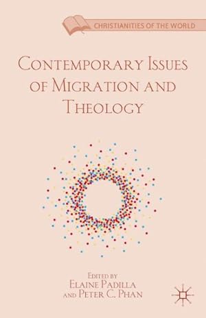 Seller image for Contemporary Issues of Migration and Theology for sale by GreatBookPrices