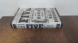 Imagen del vendedor de The Five: The Untold Lives of the Women Killed by Jack the Ripper a la venta por BoundlessBookstore