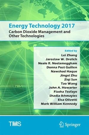 Seller image for Energy Technology 2017 : Carbon Dioxide Management and Other Technologies for sale by GreatBookPrices