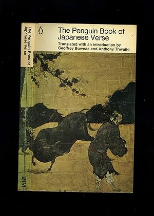 Seller image for THE PENGUIN BOOK OF JAPANESE VERSE (Penguin Poets - PBO - 1972 reprint) for sale by Orlando Booksellers
