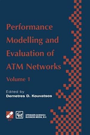 Seller image for Performance Modelling and Evaluation of Atm Networks for sale by GreatBookPrices